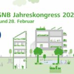Digitaler Jahreskongress 2024 der Deutschen Gesellschaft für Nachhaltiges Bauen – DGNB