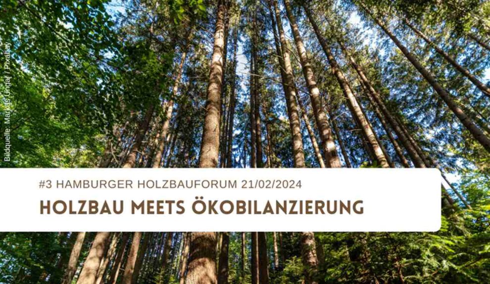 Holzbau meets Ökobilanzierung