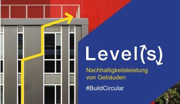 Level(s) - ein neuer EU-Rahmen für nachhaltiges Bauen. Bild: Europäische Union