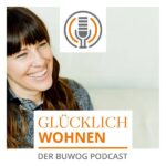Key Visual: BUWOG Podcast GLÜCKLICH WOHNEN