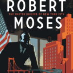 Architektur im Comic auf dem Cover von Robert Moses: The Master Builder of New York City
