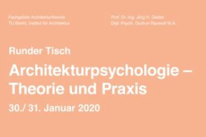 Veranstaltungshinweis Runder Tisch Architekturpsychologie - Theorie und Praxis an der TU Berlin
