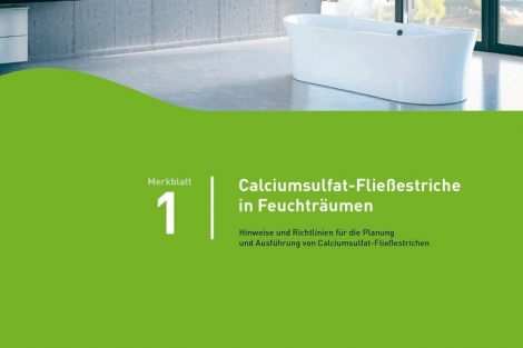 Calciumsulfat-Fließestriche in Feuchträumen